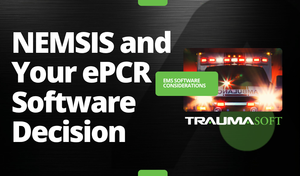 NEMSIS and Your ePCR Software Decision cover graphic